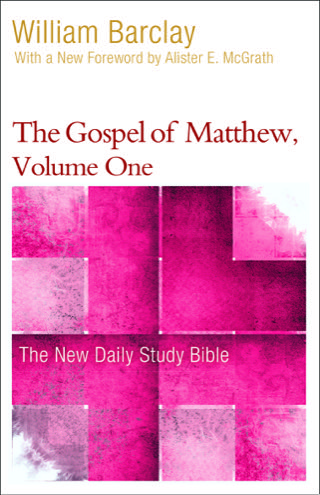 Cover of The Gospel of Matthew, Volume 1: The New Daily Study Bible