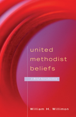 Cover of United Methodist Beliefs: A Brief Introduction