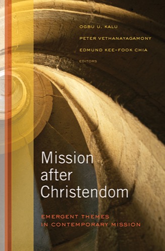 Cover of Mission after Christendom: Emergent Themes in Contemporary Mission
