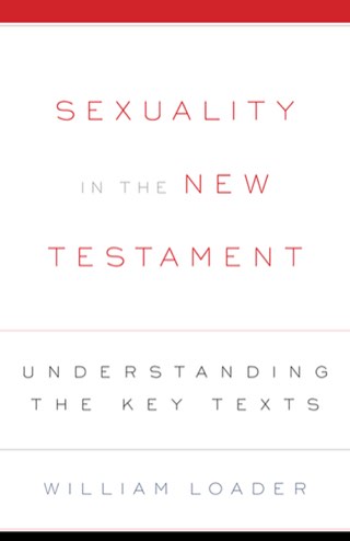 Cover of Sexuality in the New Testament: Understanding the Key Texts