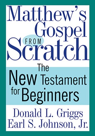 Cover of Matthew’s Gospel from Scratch: The New Testament for Beginners