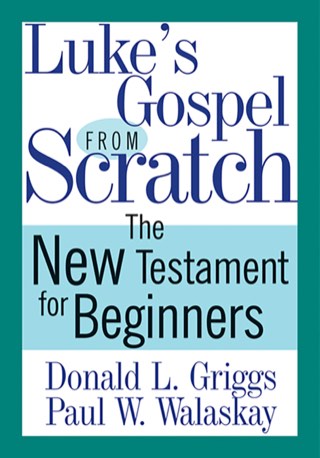 Cover of Luke’s Gospel from Scratch