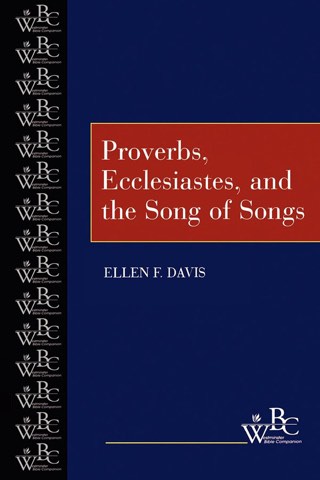 Cover of Proverbs, Ecclesiastes, and the Song of Songs