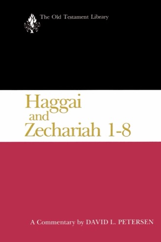 Cover of Haggai and Zechariah 1-8: A Commentary
