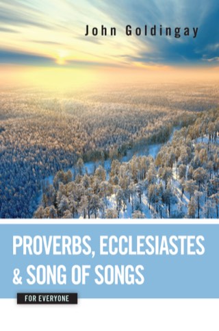 Cover of Proverbs, Ecclesiastes, and Song of Songs for Everyone