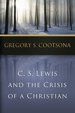 Cover of C. S. Lewis and The Crisis of a Christian