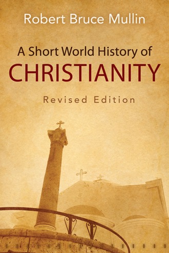 Cover of A Short World History of Christianity