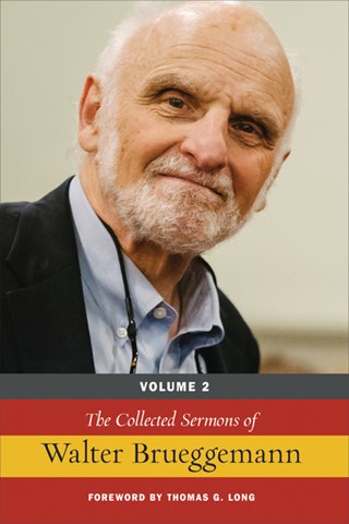 Cover of The Collected Sermons of Walter Brueggemann Volume 2
