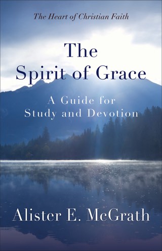 Cover of The Spirit of Grace: A Guide for Study and Devotion