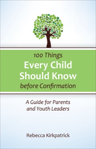 Cover of 100 Things Every Child Should Know before Confirmation