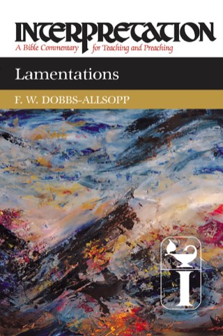 Cover of Lamentations Interpretation: A Bible Commentary for Teaching and Preaching