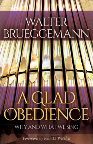 Cover of A Glad Obedience: Why and What We Sing