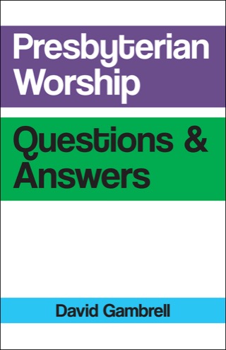 Cover of Presbyterian Worship Questions and Answers