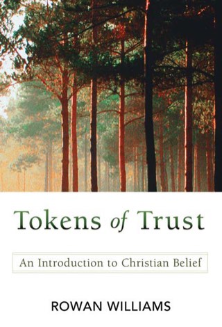 Cover of Tokens of Trust: An Introduction to Christian Belief