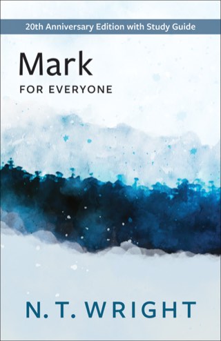 Cover of Mark for Everyone: 20th Anniversary Edition with Study Guide
