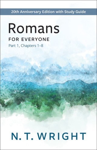 Cover of Romans for Everyone: Part 1 Chapters 1–8