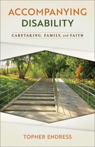 Cover of Accompanying Disability: Caretaking, Family, and Faith